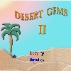 Jeu Desert Gems 2 en plein ecran