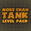 Jeu More Than Tank: Level Pack en plein ecran