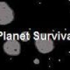 Jeu Planet Survival en plein ecran