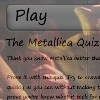 Jeu Quiz – Metallica en plein ecran