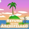 Jeu Return to the Archipelago en plein ecran