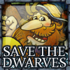 Jeu Save the dwarves en plein ecran