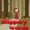 Jeu Slippery Words – Little Red Riding Hood en plein ecran