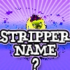 Jeu Stripper Name Finder en plein ecran