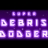 Super Debris Dodger
