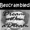 Jeu Bescrambled – Dream Within A Dream en plein ecran
