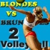 Jeu Blondes VS Brunettes-2 Volleyball en plein ecran