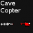 Cave Copter