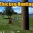 Chicken hunting