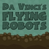 Jeu Da Vinci’s Flying Robots en plein ecran