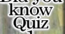 Jeu Did you know Quiz 1