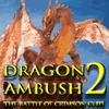 Jeu Dragon Ambush 2 en plein ecran