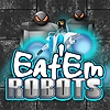 Jeu Eat’em Robots en plein ecran