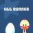 EggRunner
