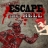 Escape the Hell – First Blood