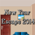 New Year Escape 2014