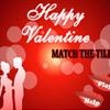 Jeu Happy Valentine – Match the tiles en plein ecran