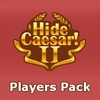 Jeu Hide Caesar 2 Player’s Pack en plein ecran