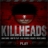 Killheads