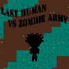 Jeu Last Human VS Zombie Army en plein ecran