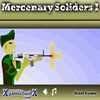 Jeu Mercenary Soliders I en plein ecran