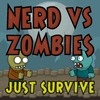 Jeu Nerd vs Zombies: survive en plein ecran