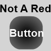 Jeu Not A Red Button en plein ecran