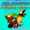 Jeu Pet Monster Creator 3-Birds en plein ecran
