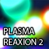 Jeu Plasma Reaxion 2 en plein ecran