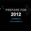 Jeu Prepare For 2012 en plein ecran