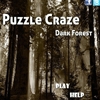 Jeu Puzzle Craze – Dark Forest en plein ecran