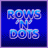 Rows ‘n Dots