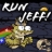 Run Jeff!