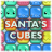 Santa’s Cubes