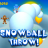 SnowBall Throw