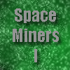 Jeu Space Miners en plein ecran