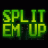 Split ‘em Up