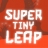 Super Tiny Leap