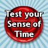 Jeu Test Your Sense of Time en plein ecran
