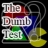 The “Dumb” Test