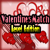 Jeu Valentines Match Level Edition en plein ecran