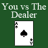Jeu You vs The Dealer en plein ecran